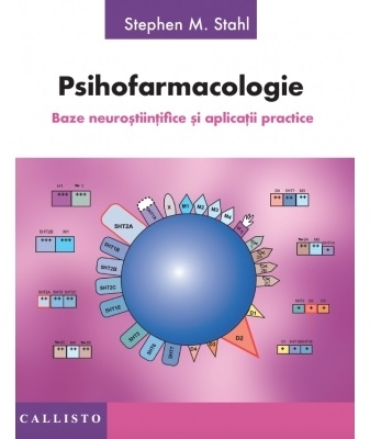 Psihofarmacologie. Baze neurostiintifice si aplicatii practice