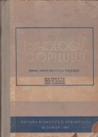 Psihologia copilului - Manual pentru institutele pedagogice