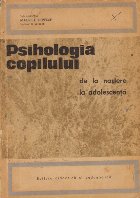 Psihologia copilului nastere adolescenta