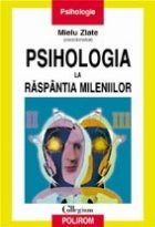 Psihologia raspintia mileniilor