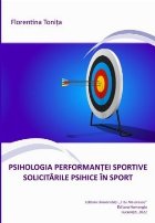 Psihologia performanţei sportive solicitările psihice