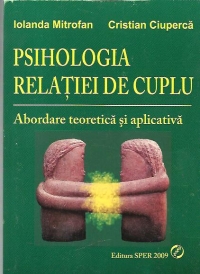 Psihologia relatiei de cuplu - Abordare teoretica si aplicativa