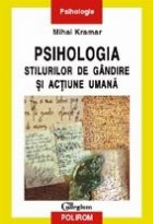 Psihologia stilurilor de gindire si actiune umana