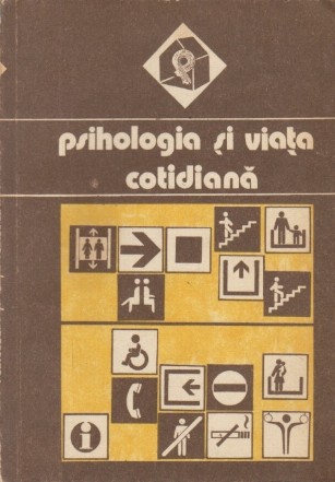 Psihologia si viata cotidiana