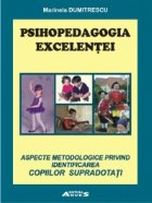 Psihopedagogia excelentei Aspecte metodologice privind