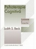 PSIHOTERAPIE COGNITIVA FUNDAMENTE PERSPECTIVE