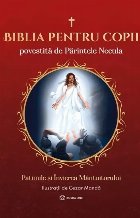 Pătimirea, Moartea, Învierea, Înălţarea la Cer şi Aşezarea de-a dreapta Tatălui - Vol. 3 (Set of:Bibli