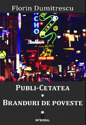 Publi-cetatea. Branduri de poveste