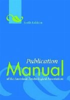 Publication Manual the American Psychological