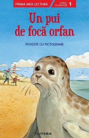 Un pui de focă orfan : carte cu pictograme