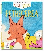 Puiu şi Vulpoi : Petrecerea