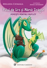 Puiul de urs si Mama Dragon. Povesti pentru suflet