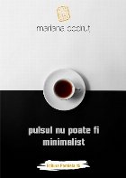 Pulsul nu poate fi minimalist