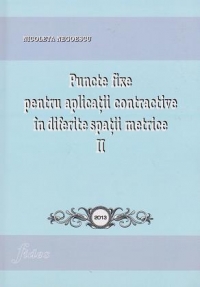 Puncte fixe pentru aplicatii contractive in diferite spatii metrice, volumul II