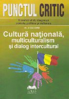 Punctul critic nr. 3 (25) 2018: Cultura nationala, multiculturalism si dialog intercultural