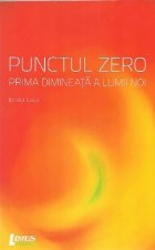 Punctul zero. Prima dimineata a lumii noi