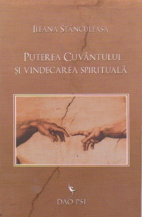 Puterea cuvantului si vindecarea spirituala