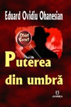 Puterea din umbra Scurta introducere