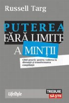 Puterea fără limite minții Ghid