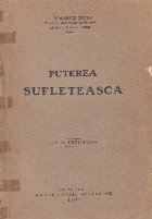 Puterea sufleteasca. Editia definitiva