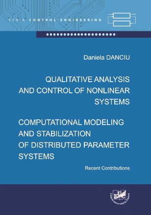 Qualitative analysis and control of nonlinear systems : computational modeling and stabilization of distributed parameter systems,recent contributions