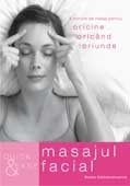 QUICK and EASY. MASAJUL FACIAL