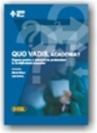 QUO VADIS ACADEMIA