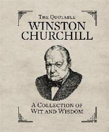 Quotable Winston Churchill