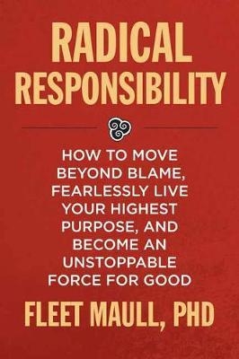 Radical Responsibility