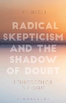 Radical Skepticism and the Shadow of Doubt