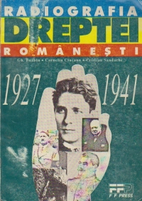 Radiografia dreptei romanesti (1927-1941)