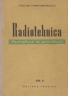 Radiotehnica teoretica practica (Volumul lea)