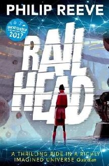 Railhead: shortlisted for the CILIP Carnegie Medal 2017