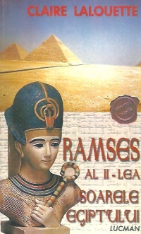 Ramses Al II-lea Soarele Egiptului