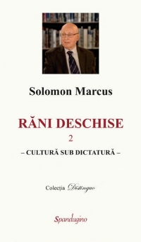 Rani deschise, volumul 2 - Cultura sub dictatura