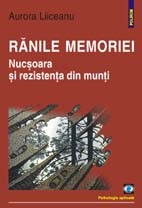 Ranile memoriei. Nucsoara si rezistenta din munti