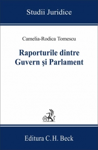 Raporturile dintre Guvern si Parlament