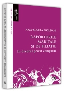 Raporturile maritale şi de filiaţie în dreptul privat comparat