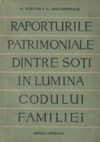 Raporturile patrimoniale dintre soti in lumina codului familiei