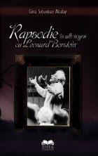 Rapsodie in alb-negru cu Leonard Berstein