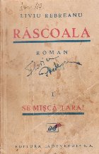 Rascoala, Volumul I, Se misca tara