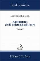 Raspunderea civila delictuala subiectiva Editia