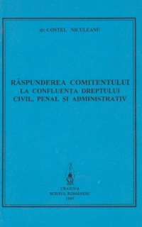 Raspunderea comitentului la confluenta dreptului civil, penal si administrativ