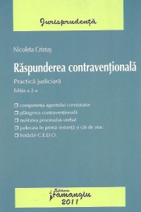 Raspunderea contraventionala - Practica judiciara, Editia a 2-a