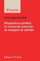 Raspunderea juridica in contractul comercial de transport de marfuri