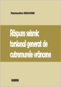 Raspuns seismic torsional generat de cutremurele vrancene