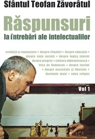 Raspunsuri la intrebari ale intelectualilor. Volumul 1