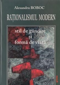 Rationalismul modern, stil de gandire si forma de viata