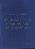 Rationalitate - Comunicare - Argumentare