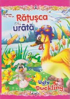 Ratusca cea urata / Ugly Duckling